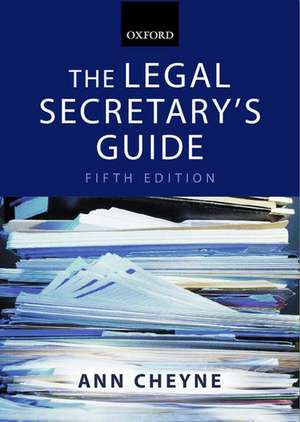 The Legal Secretary's Guide de Ann Cheyne