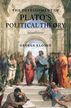 The Development of Plato's Political Theory de George Klosko