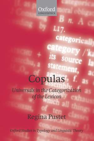 Copulas: Universals in the Categorization of the Lexicon de Regina Pustet