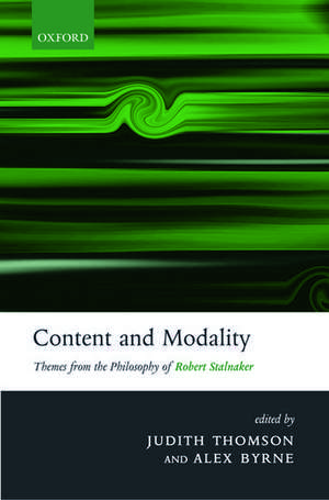 Content and Modality: Themes from the Philosophy of Robert Stalnaker de Judith Thomson