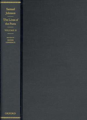 Samuel Johnson's Lives of the Poets: Volume II de Roger Lonsdale