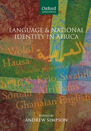 Language and National Identity in Africa de Andrew Simpson