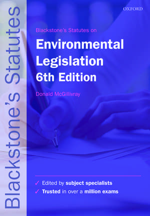 Blackstone's Environmental Legislation de Donald McGillivray