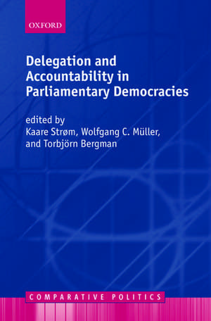 Delegation and Accountability in Parliamentary Democracies de Kaare Strøm