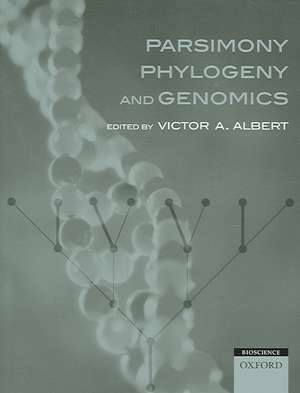 Parsimony, Phylogeny, and Genomics de Victor A. Albert