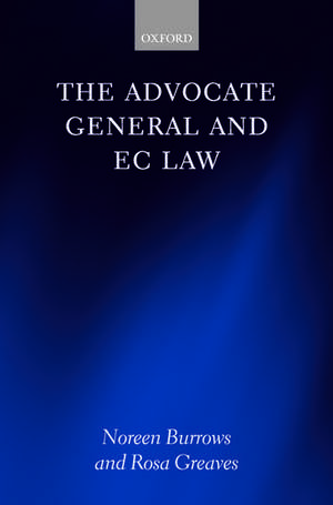 The Advocate General and EC Law de Noreen Burrows