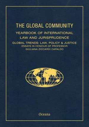 The Global Community Yearbook of International Law and Jurisprudence de M. Cherif Bassiouni