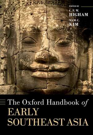 The Oxford Handbook of Early Southeast Asia de C.F.W. Higham