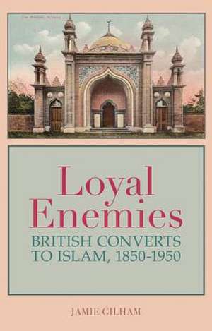 Loyal Enemies de Jamie Gilham