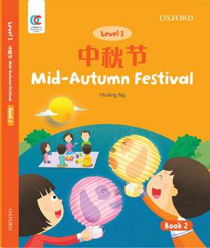 OEC Level 3 Student's Book 2: Mid-Autumn Festival de Hiuling Ng