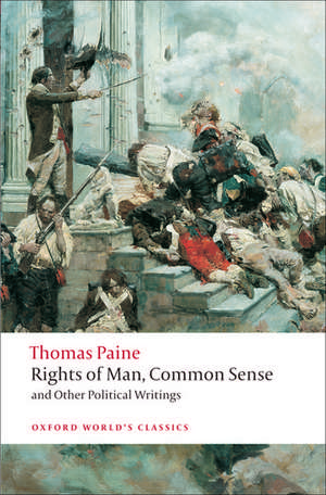 Rights of Man, Common Sense, and Other Political Writings de Thomas Paine