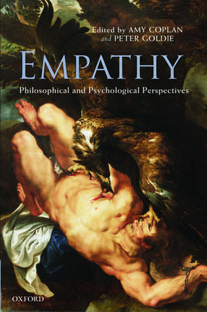 Empathy: Philosophical and Psychological Perspectives de Amy Coplan