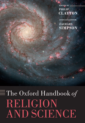 The Oxford Handbook of Religion and Science de Philip Clayton