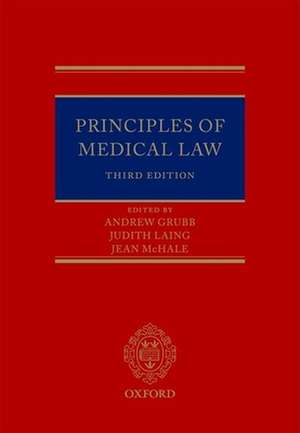 Principles of Medical Law de Andrew Grubb