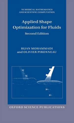 Applied Shape Optimization for Fluids de Bijan Mohammadi