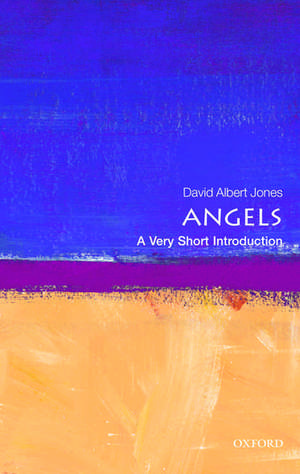 Angels: A Very Short Introduction de David Albert Jones