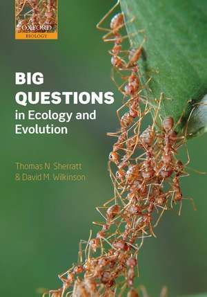 Big Questions in Ecology and Evolution de Thomas N. Sherratt