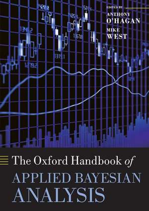 The Oxford Handbook of Applied Bayesian Analysis de Anthony O' Hagan