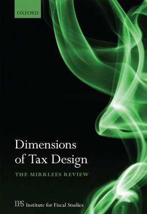 Dimensions of Tax Design: The Mirrlees Review de Institute for Fiscal Studies (IFS)