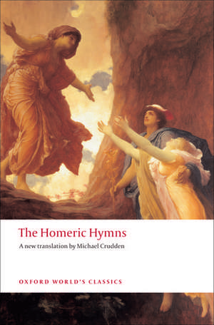 The Homeric Hymns de Michael Crudden