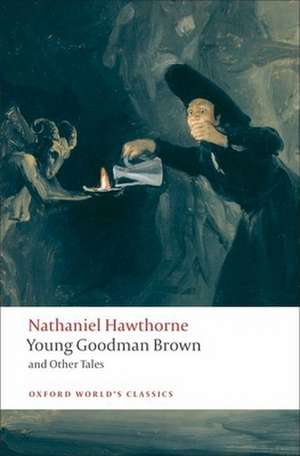 Young Goodman Brown and Other Tales de Nathaniel Hawthorne