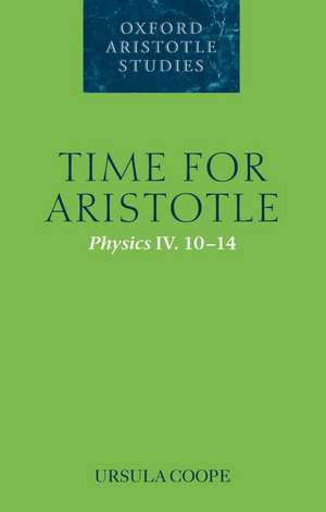 Time for Aristotle: Physics IV. 10-14 de Ursula Coope