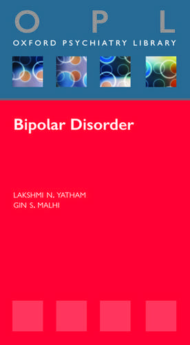 Bipolar Disorder de Lakshmi Yatham