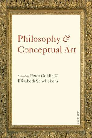 Philosophy and Conceptual Art de Peter Goldie