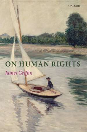 On Human Rights de James Griffin