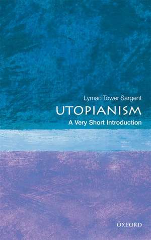 Utopianism: A Very Short Introduction de Lyman Tower Sargent