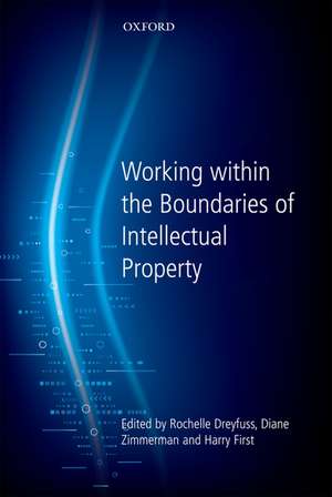 Working Within the Boundaries of Intellectual Property: Innovation Policy For The Knowledge Society de Rochelle C. Dreyfuss