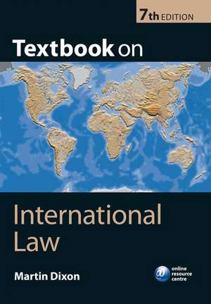 Textbook on International Law de Martin Dixon