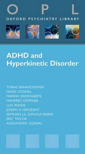 Attention-Deficit Hyperactivity Disorder and Hyperkinetic Disorder de Tobias Banaschewski