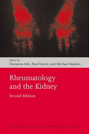 Rheumatology and the Kidney de Dwomoa Adu