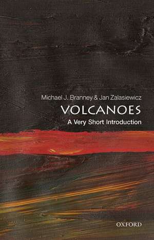 Volcanoes: A Very Short Introduction de Michael J Branney