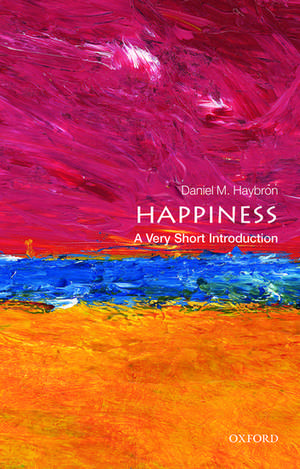 Happiness: A Very Short Introduction de Daniel M. Haybron