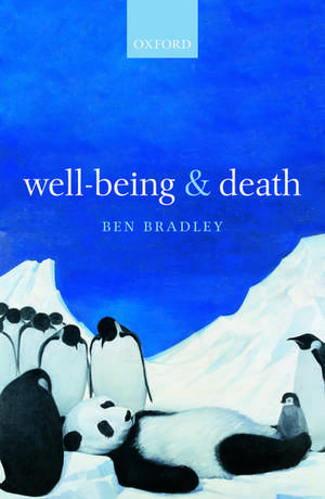 Well-Being and Death de Ben Bradley