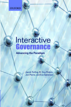 Interactive Governance: Advancing the Paradigm de Jacob Torfing