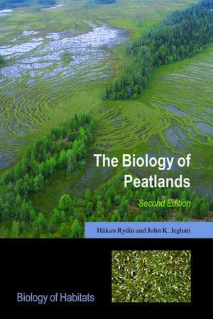 The Biology of Peatlands, 2e de Håkan Rydin