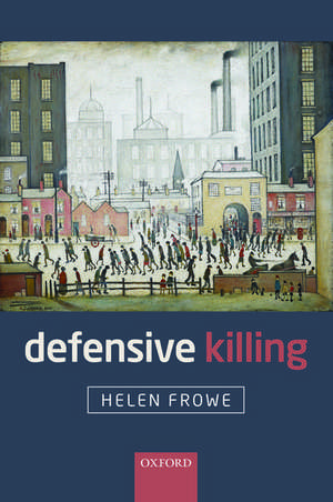 Defensive Killing de Helen Frowe