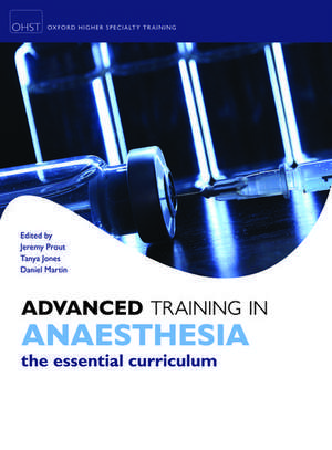 Advanced Training in Anaesthesia de Jeremy Prout