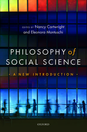 Philosophy of Social Science: A New Introduction de Nancy Cartwright