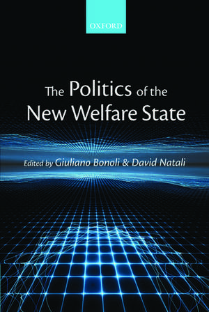 The Politics of the New Welfare State de Giuliano Bonoli