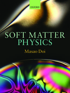 Soft Matter Physics de Masao Doi