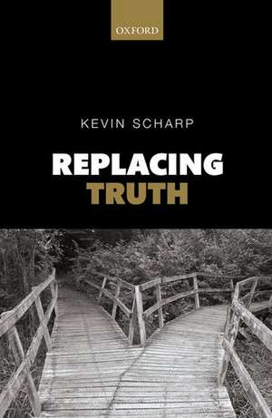 Replacing Truth de Kevin Scharp