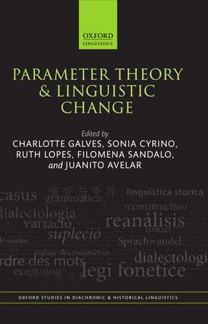 Parameter Theory and Linguistic Change de Charlotte Galves