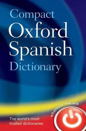 Compact Oxford Spanish Dictionary (Spanish