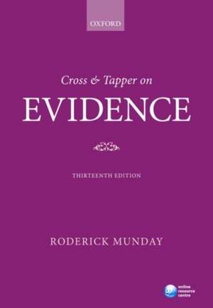 Cross & Tapper on Evidence de Roderick Munday