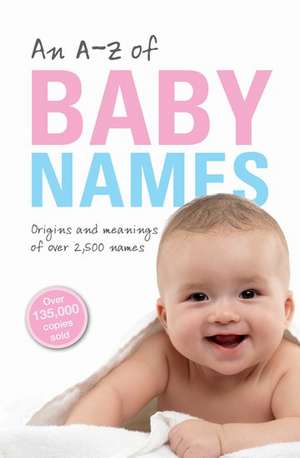 An A-Z of Baby Names de Patrick Hanks