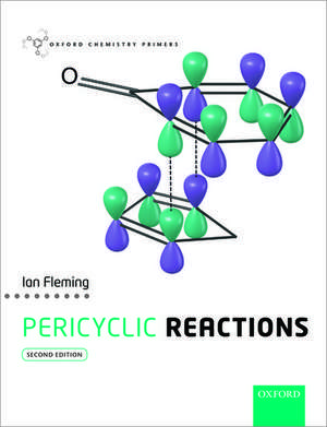 Pericyclic Reactions de Ian Fleming